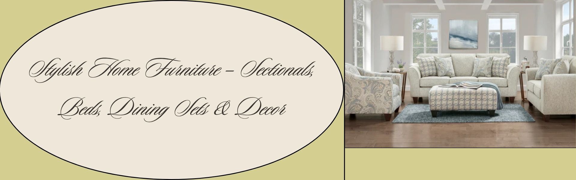 Stylish Home Furniture – Sectionals, Beds, Dining Sets & Decor